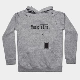 Music is Life Hoodie